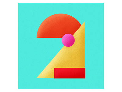 number 2 36days 36daysoftype 36daysoftype06 abstract colours design geometric illustration letterforms shapes type typography