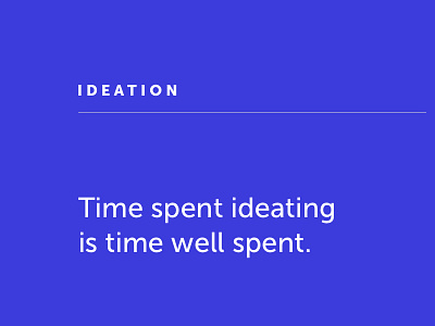 Ideation