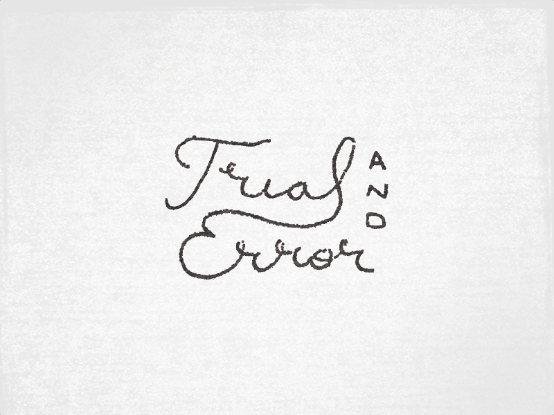 Trial and Error lettering