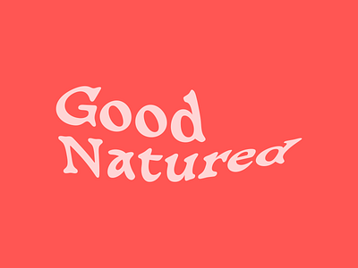 good_natured nature type typography