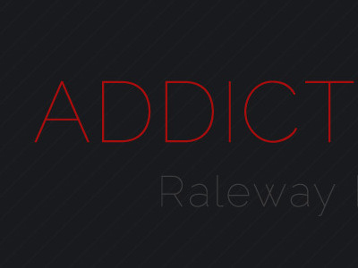 'Addicted to Type' Wallpaper created with Raleway raleway wallpaper