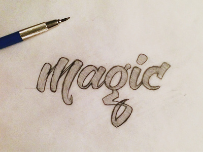 Magic Lettering hand drawn lettering process script sketch type typography