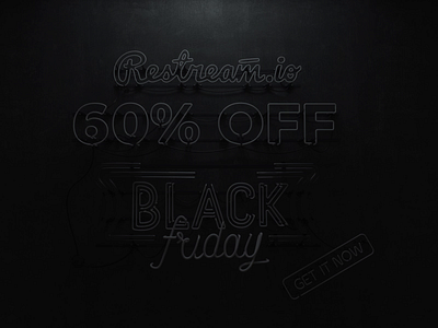 BLACK FRIDAY | for Restream.io 3d animation black friday c4d cinema4d design lettering neon neon font octane render restream typogaphy