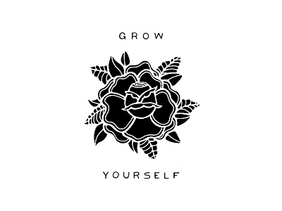 Grow Yourself advice hand drawn hand lettering illustration ink tattoo type typography
