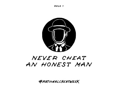 Never cheat an honest man cheat hand drawn hand lettering illustration ink type typography