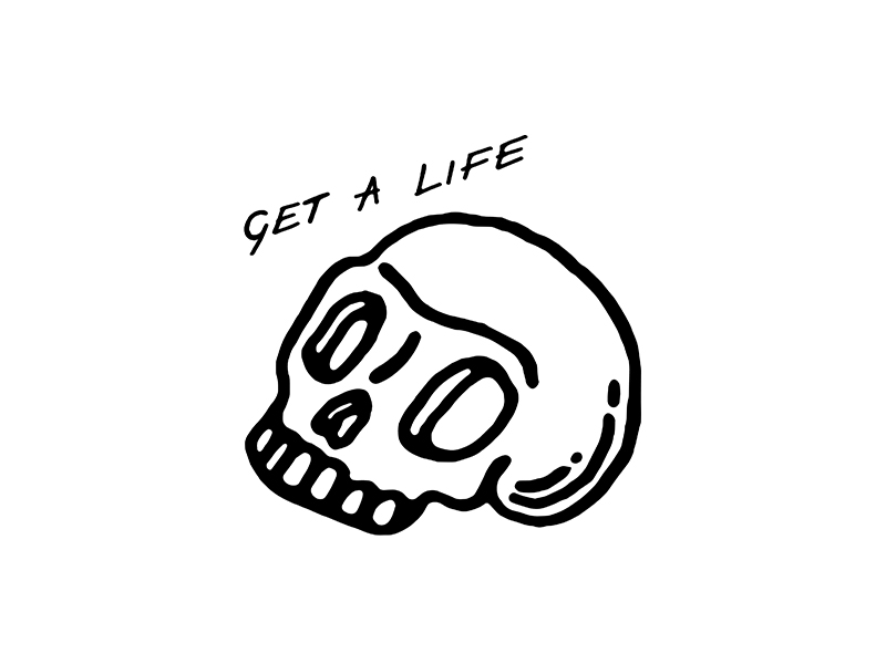 Get a Life 1 by Oban Jones on Dribbble