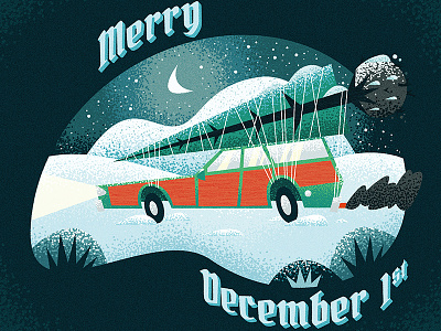Merry December First cartoon chevy chase christmas illustration lettering national lampoons retro rough station wagon texture typography vacation