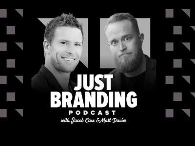 JUST Branding Podcast Cover album art black and white branding cover podcast podcast logo podcasting square triangle