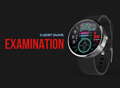 Cyberpunk_Examination design smartwatch ui watch