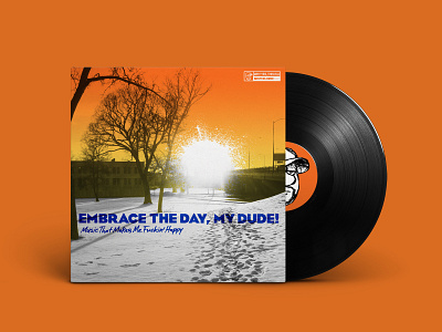 Embrace the Day, My Dude! Music That Makes Me Fuckin' Happy cover graphic burger mockup playlist spotify