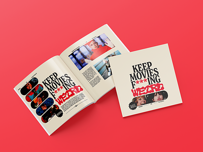 Keep Movies Weird Zine Concept booklet brochure graphic design layout movie movies print print concept print design print out publication design typography zine zine design