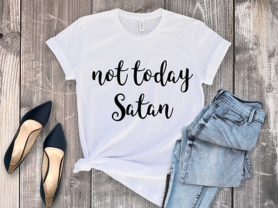 Not today tee design lettering tee tee shirt tshirtdesign typography