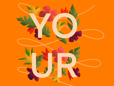 Your flowers lettering orange procreate spring your