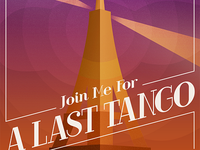 Join me for A Last Tango eiffel night paris party poster tower