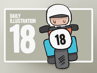 Daily Illustration 18 - Easy Rider brush brushpen copic dailychallenge designfeed designspiration dribbble dribbblers font habit handdrawn illustration illustrator ink ironlak motorbike motorcross typography