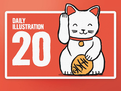 Daily Illustration 20 - Lucky Cat brushpen dailychallenge designfeed designspiration dribbble habit handdrawn illustration illustrator ink japan lucky cat money red