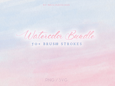 Watercolor Design Bundle | 50 Vector Brush Strokes | PNG & SVG