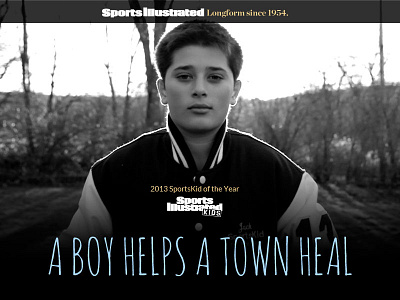 SI Longform: A Boy Helps a Town Heal 2013 connecticut editorial jack wellman longform newtown sikids sports sports illustrated sportskid of the year typography