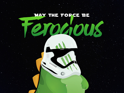 May The Force Be Ferocious designzillas ferocious star wars the force zillatrooper