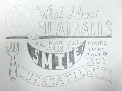 WIP: How to eat a Meatball hand done type illustration lettering