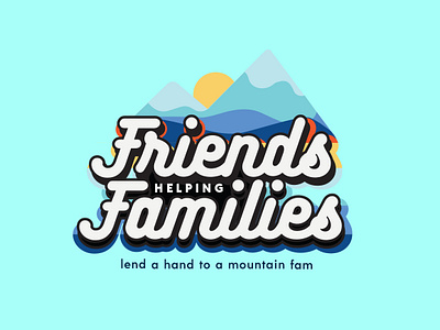 Friends Helping Families Benefit Logo benefit benefit branding branding design foundation foundation branding illustration mountain logo