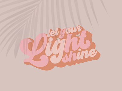 Let Your Light Shine