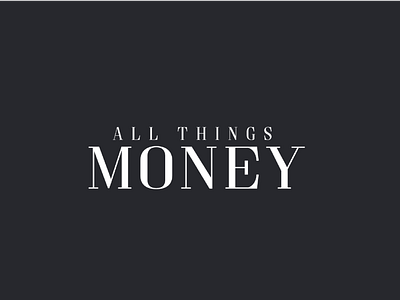 All Things Money Logo Ideation
