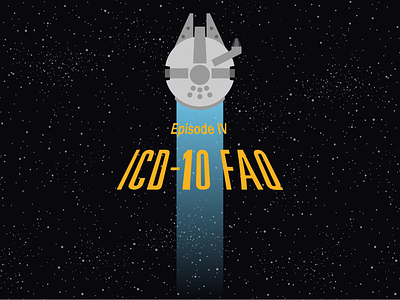 ICD-10 FAQ Part 4 blog icd10 icon illustration millennium falcon ship space spaceship star star wars vector webpt