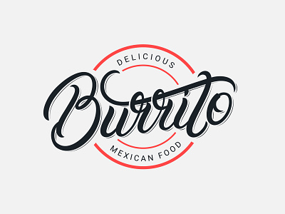 Burrito Lettering logo brand brand design branding burrito calligraphy design hand written lettering logo logotype mexican mexican food typography