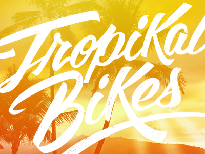 Tropikal Bikes bike lettering tropical typography