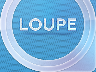 Loupe