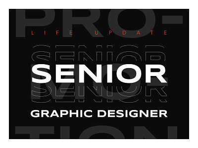 Life update | Promotion = Senior Designer
