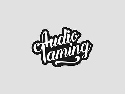 Audio Taming