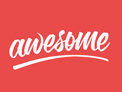 awesome awesome handmade lettering logotype script typography