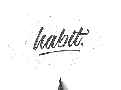 Habit custom type hand lettering handmade lettering logotype script sketch type typography