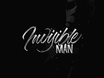 Invisible Man brushtype calligraphy handlettering handmade handmadetype lettering logotype maker sketch tombow