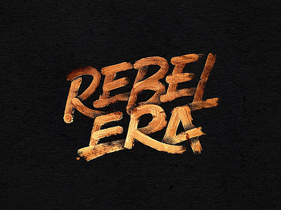 Rebel Era brushtype calligraphy handlettering handmade handmadetype krink lettering logotype sketch street texture