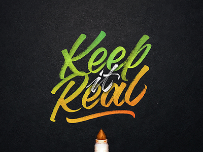 Keep It Real brushtype calligraphy handlettering handmade handmadetype lettering logotype maker sketch texture tombow