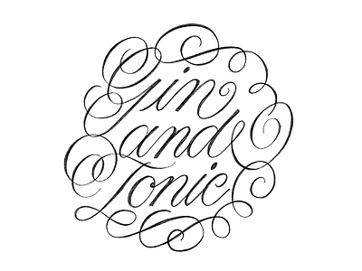 Gin and Tonic calligraphy custom type hand lettering hand made type lettering script type typography