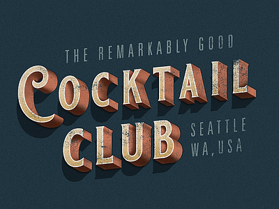 Cocktail Club 3d illustrator lettering letterpress print shadow type typography vector vintage