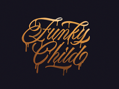 Funky Child calligraphy custom type hand lettering lettering script type typography