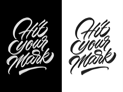 Hit Your Mark calligraphy custom type hand lettering lettering script type typography