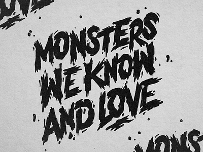 Monsters we know and love. calligraphy classic monster custom type hand lettering handlettering handmade handmadetype horror lettering logotype monster script sketch type typography