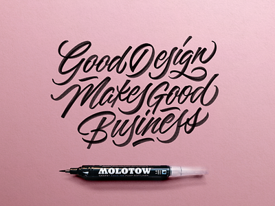 Good Design Makes Good Business brushtype calligraphy custom type hand lettering hand made type handlettering handmade handmadetype lettering logotype script sketch type typography