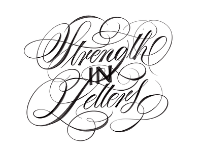 Strength In Letters brushtype calligraphy custom type hand lettering handlettering handmade lettering script sketch type typography