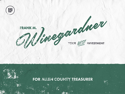 Winegardner for Treasurer branding distressed identity script vintage