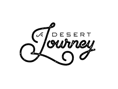 A Desert Journey custom type hand lettered hand lettering monoline texture typography