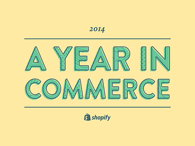 Shopify Year in Review - 2014