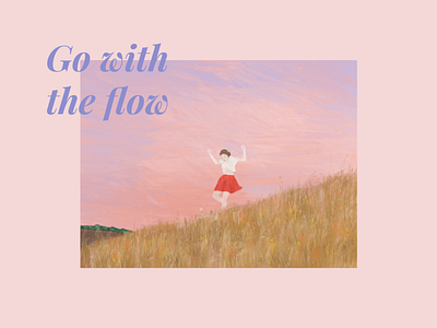 GO WITH THE FLOW | Dribbble Weekly Warm-Up