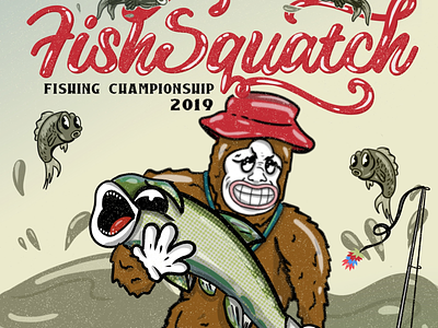 FishSquatch Fishing Champ 2019, Jessica Goldsmith graphic design half tones illustration lettering poster design sasquatch